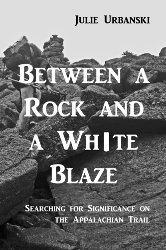 Between a Rock and a White Blaze
