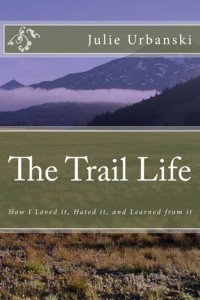The Trail Life, pacific crest trail, long-distance hiking, thru-hike